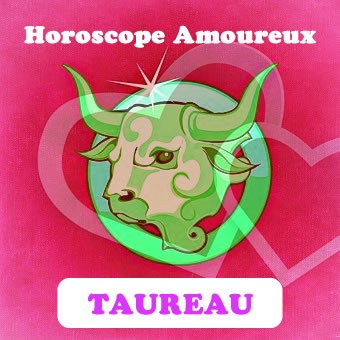 horoscope du jour taureau