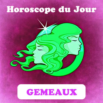 horoscope du jour gemeaux